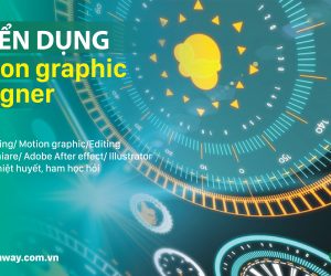 TUYỂN DỤNG MOTION GRAPHIC DESIGNER