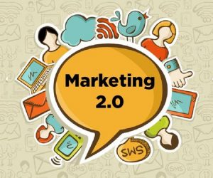 Marketing 2.0: Khởi đầu của kỉ nguyên người tiêu dùng