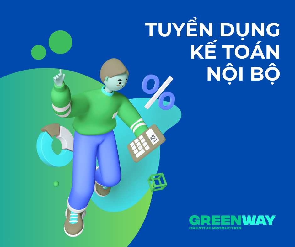 TUYỂN DỤNG KẾ TOÁN NỘI BỘ